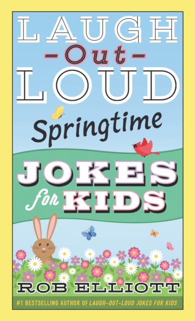 Laugh-Out-Loud Springtime Jokes for Kids, EPUB eBook