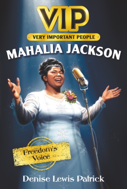 VIP: Mahalia Jackson : Freedom's Voice, Paperback Book