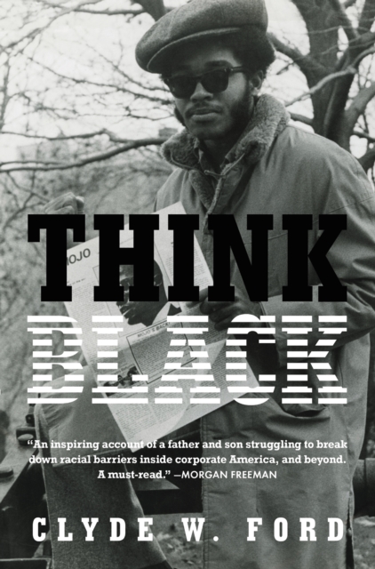 Think Black : A Memoir, EPUB eBook