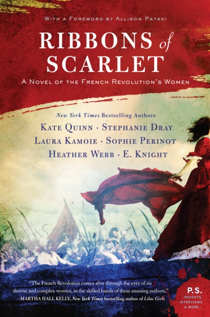 Ribbons of Scarlet : A Novel of the French Revolution's Women, EPUB eBook