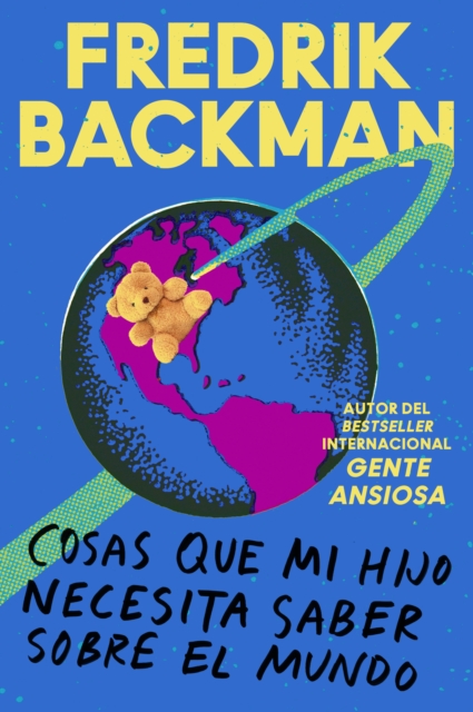 Things My Son Needs to Know About the World \ (Spanish edition) : Cosas que mi hijo necesita saber sobre el mundo, EPUB eBook