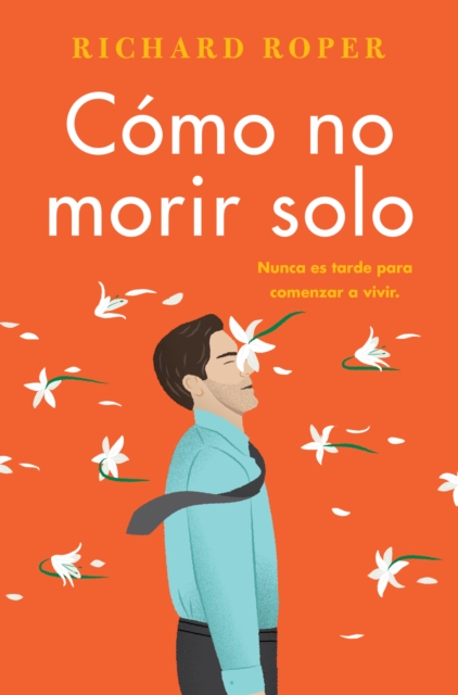 How Not to Die Alone \ Como no morir solo (Spanish edition), EPUB eBook