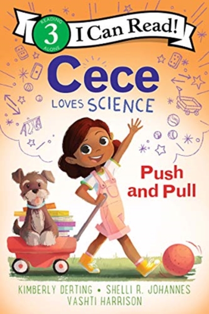 Cece Loves Science: Push and Pull, Paperback / softback Book