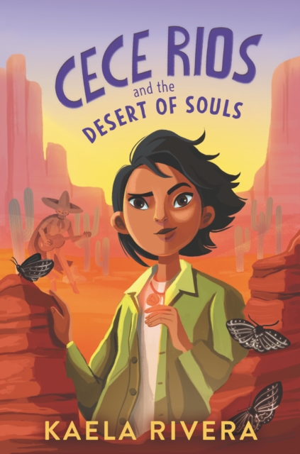Cece Rios and the Desert of Souls, EPUB eBook
