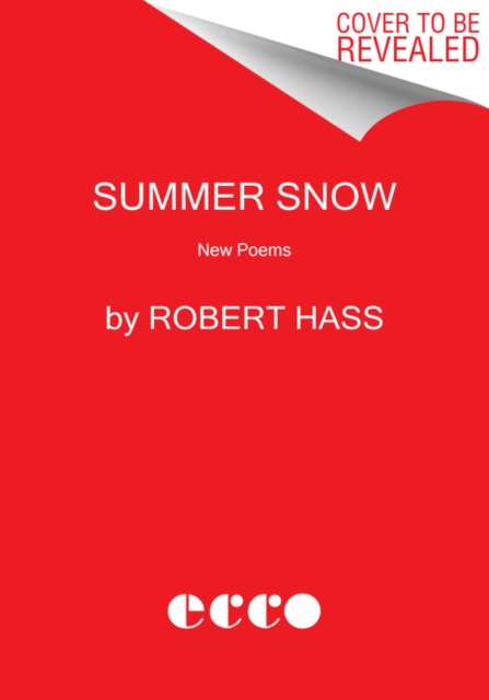 Summer Snow : New Poems, Paperback / softback Book