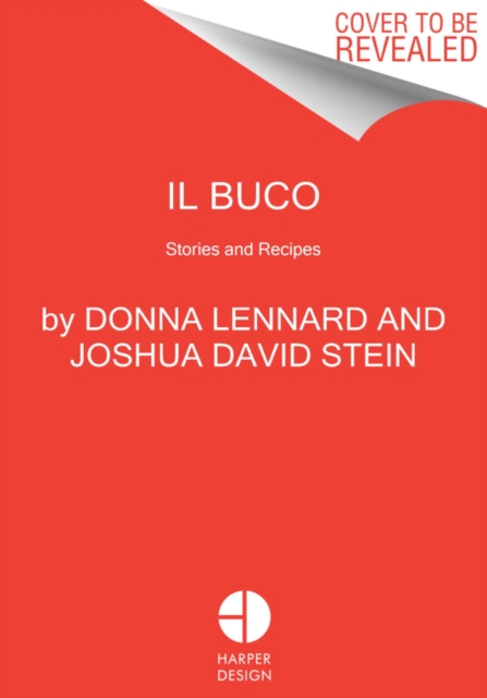 Il Buco : Stories & Recipes, Hardback Book