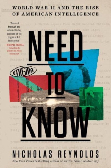 Need to Know : World War II and the Rise of American Intelligence, Paperback / softback Book