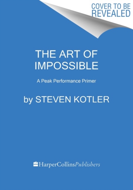 The Art of Impossible : A Peak Performance Primer, Paperback / softback Book