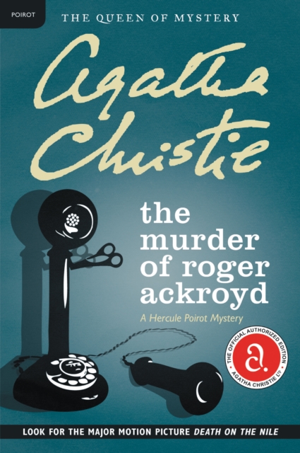 The Murder of Roger Ackroyd : A Hercule Poirot Mystery, EPUB eBook