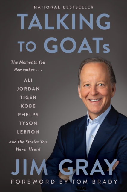 Talking to GOATs : The Moments You Remember and the Stories You Never Heard, EPUB eBook