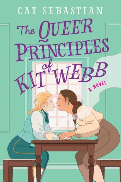 The Queer Principles Of Kit Webb : A Novel, Paperback / softback Book