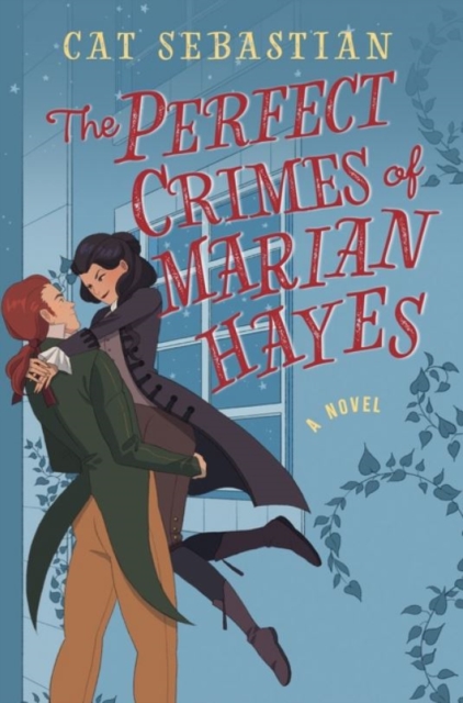 The Perfect Crimes Of Marian Hayes : A Novel, Paperback / softback Book