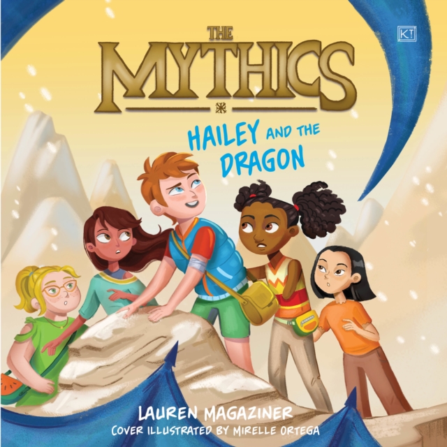 The Mythics #2 : Hailey and the Dragon, eAudiobook MP3 eaudioBook