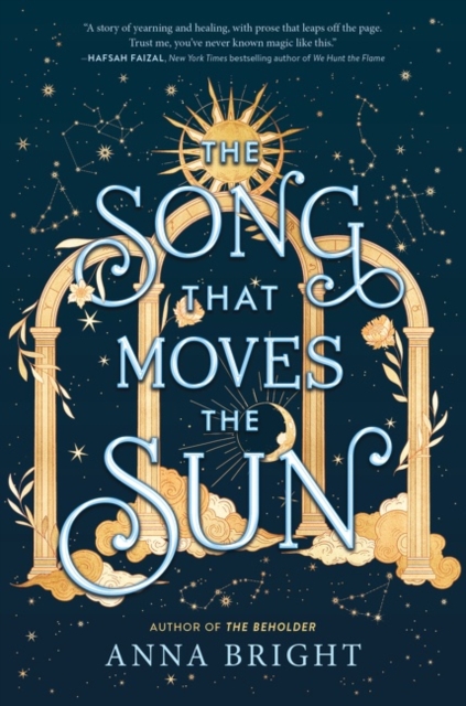 The Song That Moves the Sun, Hardback Book