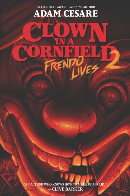 Clown in a Cornfield 2: Frendo Lives, EPUB eBook