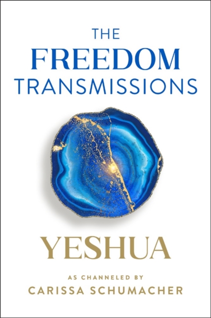 The Freedom Transmissions : A Pathway to Peace, Hardback Book