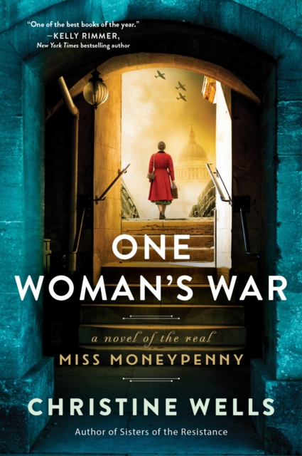 One Woman's War : A Novel of the Real Miss Moneypenny, EPUB eBook