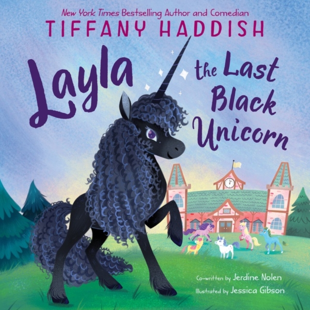 Layla, the Last Black Unicorn, Hardback Book