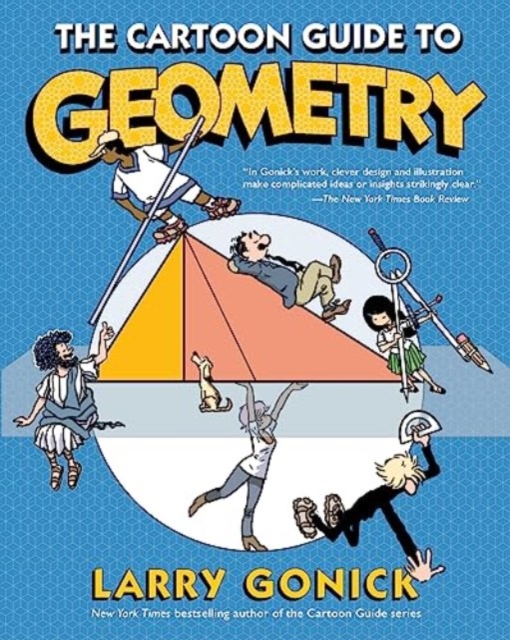 The Cartoon Guide to Geometry, Paperback / softback Book