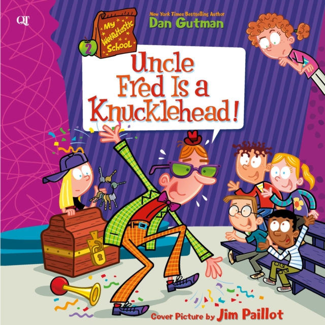 My Weirdtastic School #2: Uncle Fred is a Knucklehead!, eAudiobook MP3 eaudioBook