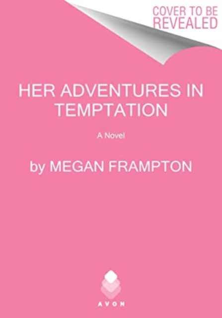Her Adventures in Temptation : A Novel, Paperback / softback Book