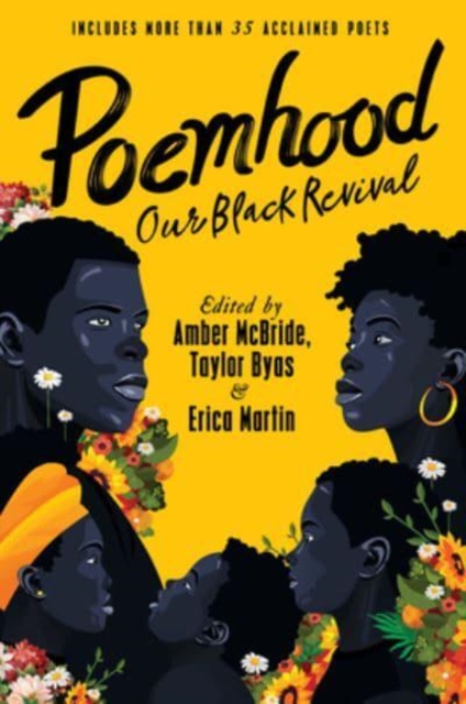 Poemhood: Our Black Revival : History, Folklore & the Black Experience: A Young Adult Poetry Anthology, Hardback Book