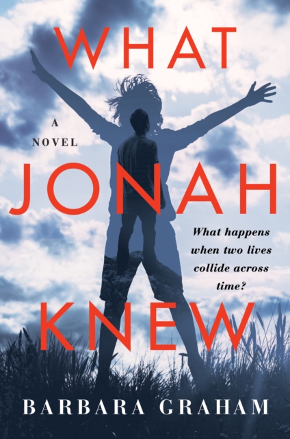 What Jonah Knew : A Novel, EPUB eBook