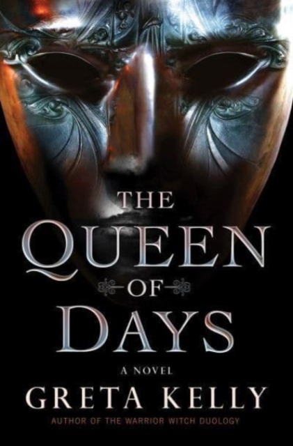 The Queen of Days : A Novel, Hardback Book