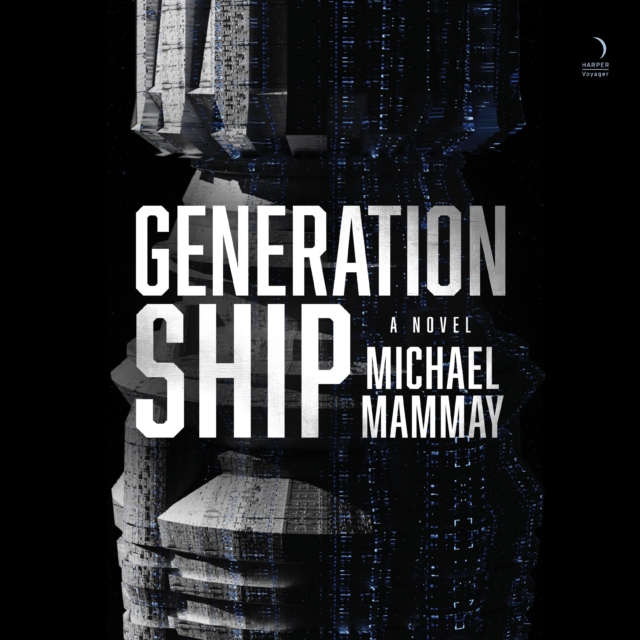 Generation Ship : A Novel, eAudiobook MP3 eaudioBook