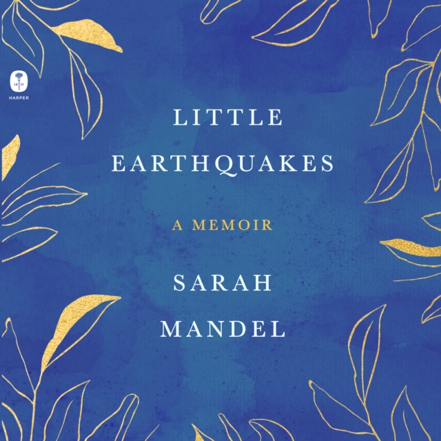 Little Earthquakes : A Memoir, eAudiobook MP3 eaudioBook