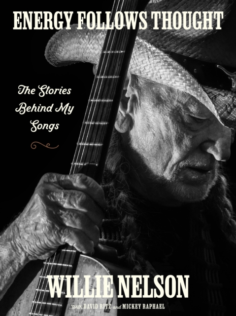 Energy Follows Thought : The Stories Behind My Songs, EPUB eBook
