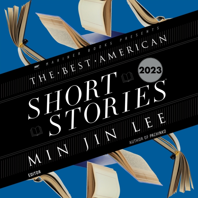 The Best American Short Stories 2023, eAudiobook MP3 eaudioBook