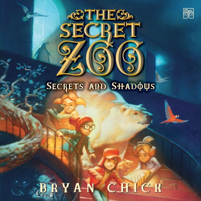 The Secret Zoo : Secrets and Shadows, eAudiobook MP3 eaudioBook
