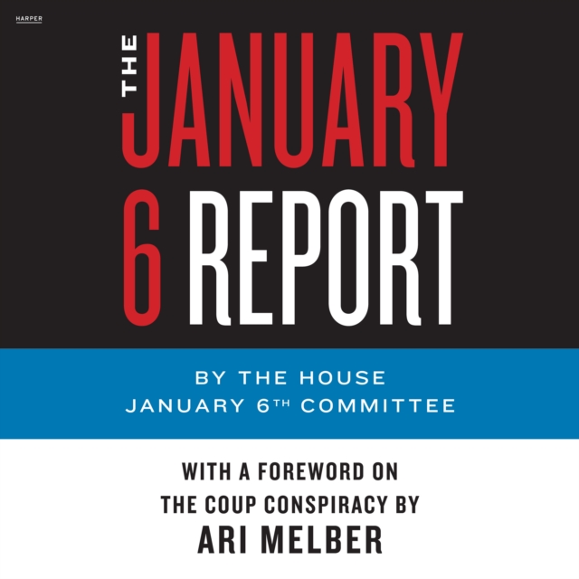 The January 6 Report, eAudiobook MP3 eaudioBook
