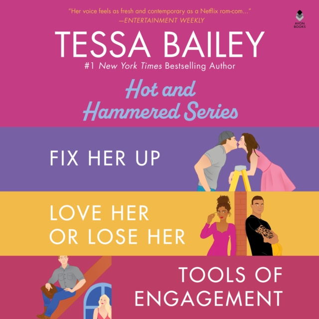 Tessa Bailey Book Set 1 DA Bundle : Fix Her Up / Love Her or Lose Her / Tools of Engagement, eAudiobook MP3 eaudioBook