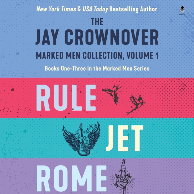 The Jay Crownover Book Set 1 : Featuring Rule, Jet, Rome, eAudiobook MP3 eaudioBook