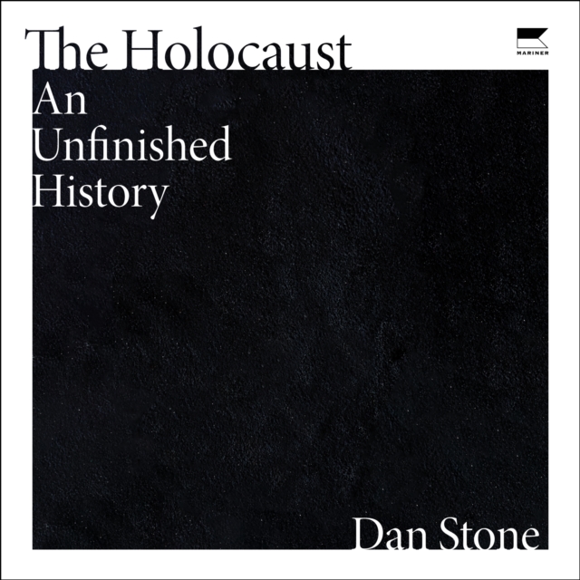 The Holocaust : An Unfinished History, eAudiobook MP3 eaudioBook