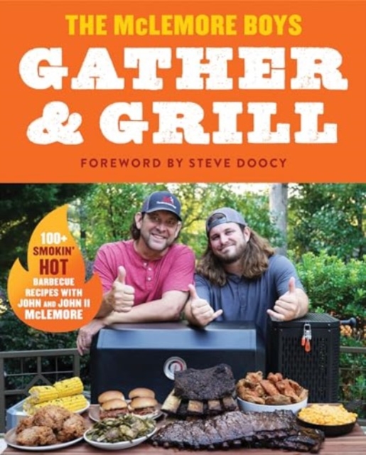 Gather and Grill, Hardback Book