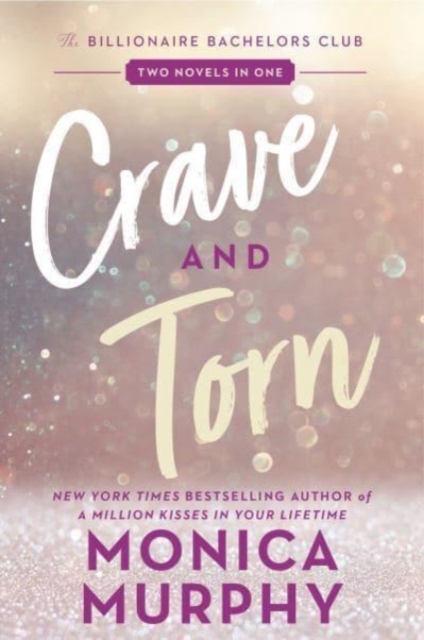 Crave and Torn : The Billionaire Bachelors Club, Paperback / softback Book