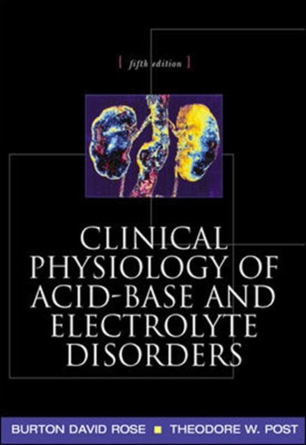 Clinical Physiology of Acid-Base and Electrolyte Disorders, Paperback / softback Book