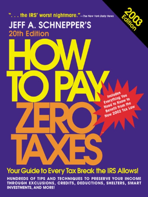 How to Pay Zero Taxes 2003, PDF eBook
