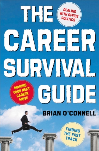 The Career Survival Guide: Making Your Next Career Move, PDF eBook