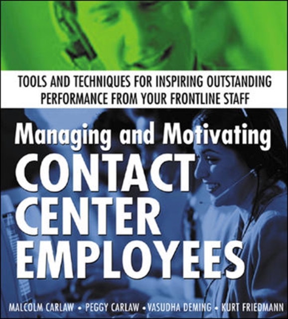 Managing and Motivating Contact Center Employees, PDF eBook