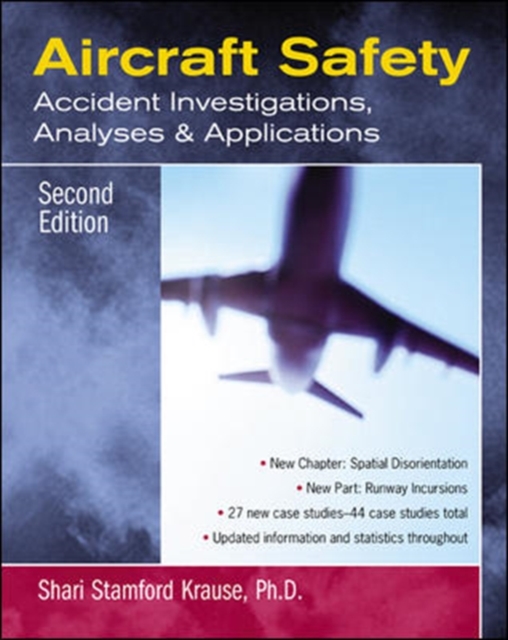 Aircraft Safety : Accident Investigations, Analyses, & Applications, Second Edition, EPUB eBook