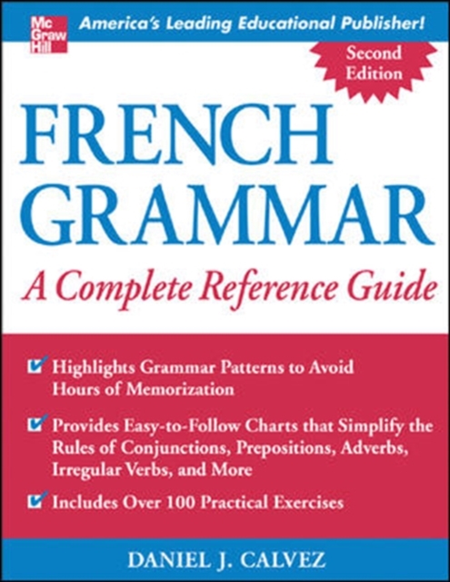 French Grammar: A Complete Reference Guide, Paperback / softback Book