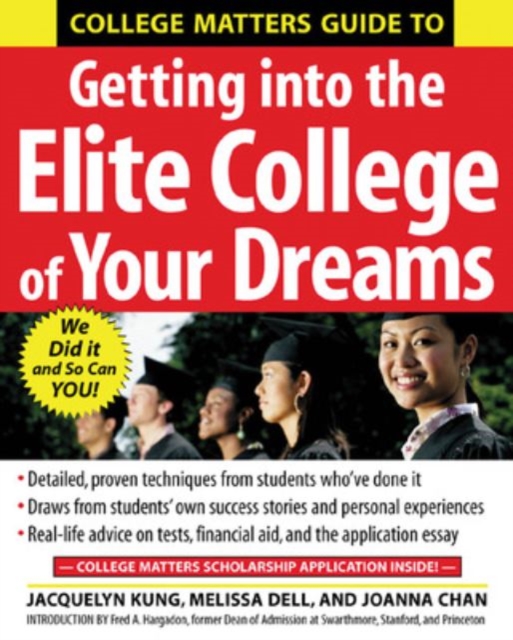 College Matters Guide to Getting Into the Elite College of Your Dreams, PDF eBook