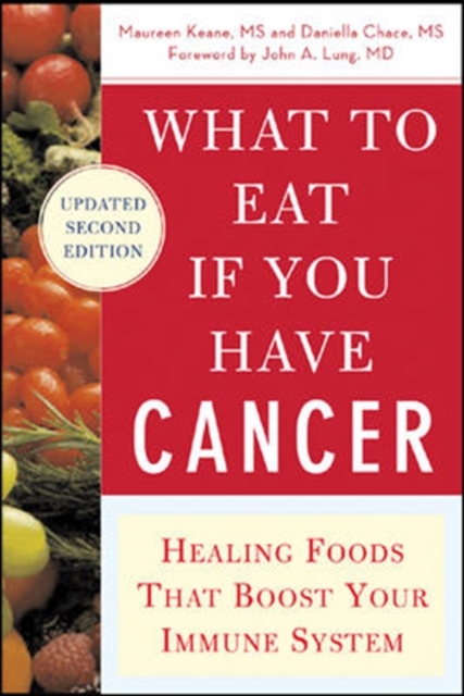 What to Eat if You Have Cancer (revised), Paperback / softback Book