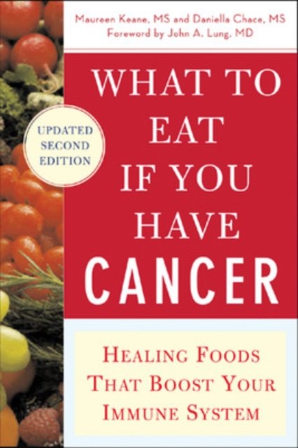 What to Eat if You Have Cancer (revised), Paperback / softback Book