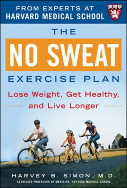 The No Sweat Exercise Plan (A Harvard Medical School Book), PDF eBook