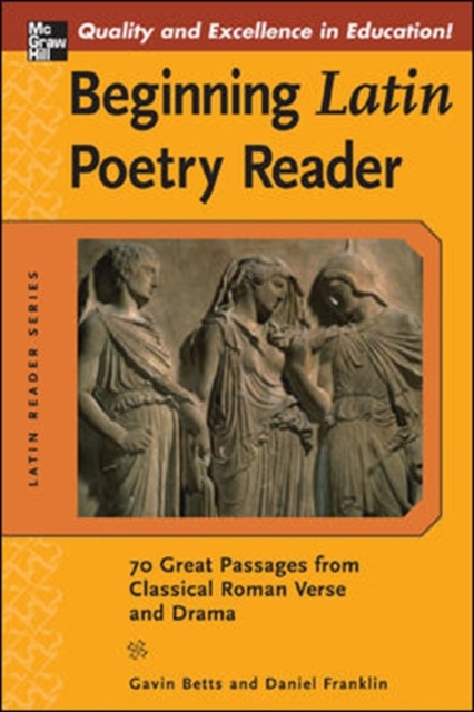 Beginning Latin Poetry Reader : 70 Selections from the Great Periods of Roman Verse and Drama, EPUB eBook